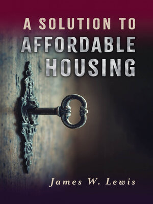 cover image of A Solution to Affordable Housing